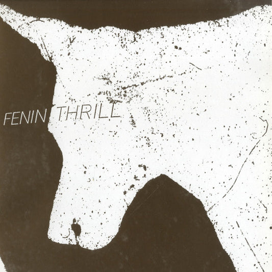 Fenin : Thrill (12")