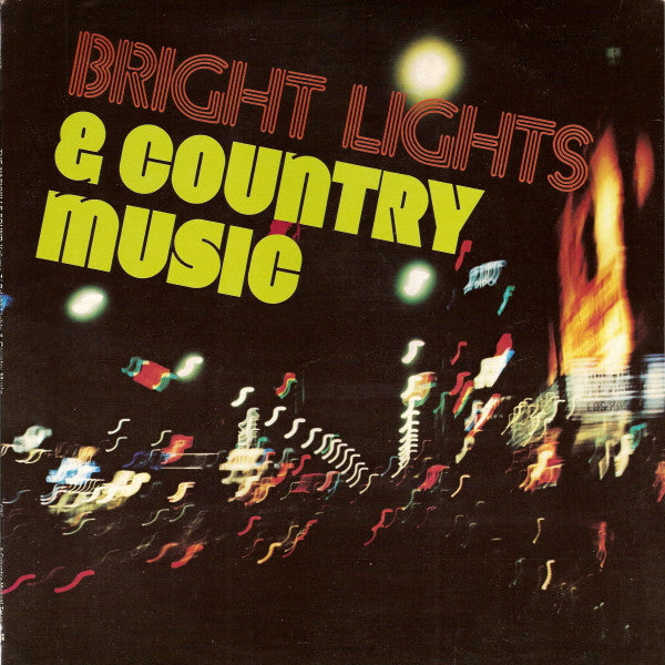 Various : The Nashville Sound: Bright Lights & Country Music: Volume 7 (LP, Comp)