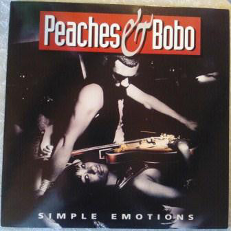 Peaches & Bobo : Simple Emotions (LP)