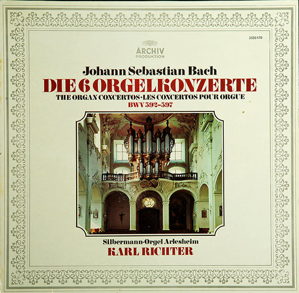 Johann Sebastian Bach, Karl Richter : Die 6 Orgelkonzerte, BWV 592–597 (LP, Gat)