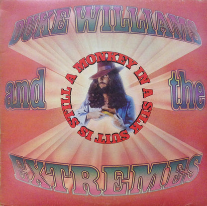 Duke Williams And The Extremes : A Monkey In A Silk Suit Is Still A Monkey (LP, Album)