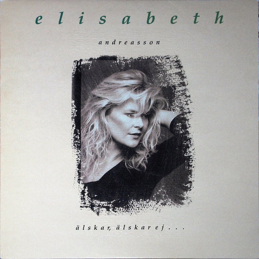 Elisabeth Andreassen : Älskar, Älskar Ej... (LP, Album)