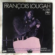 François Lougah : François Lougah Au Zaïre (LP, Album)