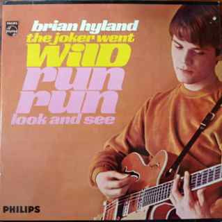 Brian Hyland : The Joker Went Wild / Run, Run, Look And See (LP, Album, Mono)