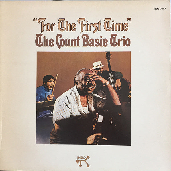 The Count Basie Trio : For The First Time (LP, Album)