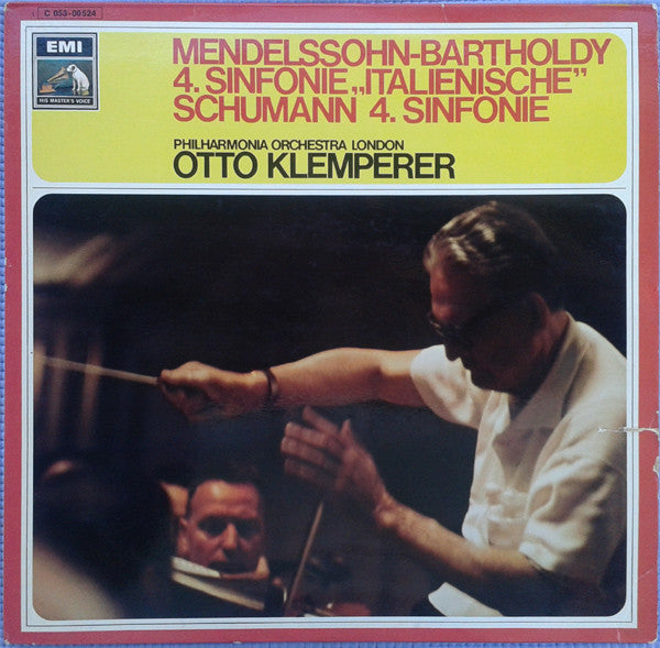 Felix Mendelssohn-Bartholdy - Robert Schumann - Otto Klemperer, Philharmonia Orchestra : 4. Sinfonie ..Italienische'' / 4. Sinfonie (LP)