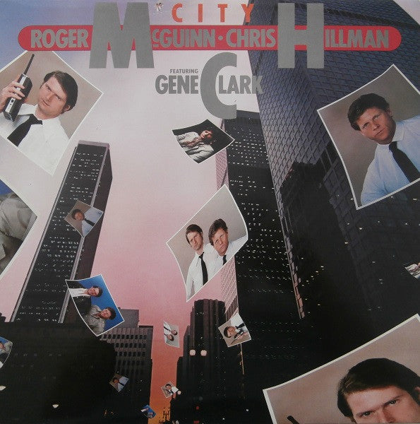 McGuinn, Clark & Hillman : City (LP, Album)