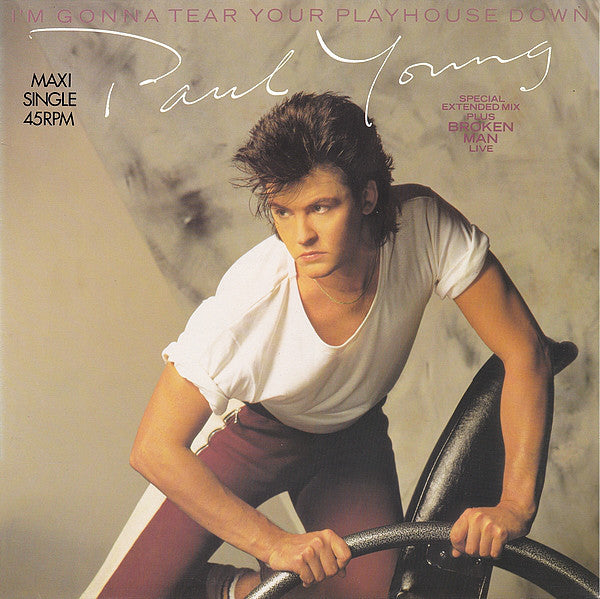 Paul Young : I'm Gonna Tear Your Playhouse Down (12", Maxi)