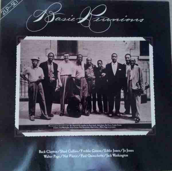 Buck Clayton / Shad Collins / Freddie Green / Eddie Jones / Jo Jones / Walter Page / Nat Pierce / Paul Quinichette / Jack Washington : Basie Reunions (LP, Album + LP, Album + Comp, RM)