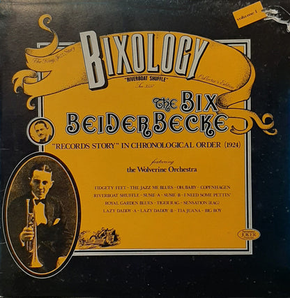 Bix Beiderbecke Featuring The Wolverine Orchestra : Bixology "Riverboat Shuffle" (LP, Comp)