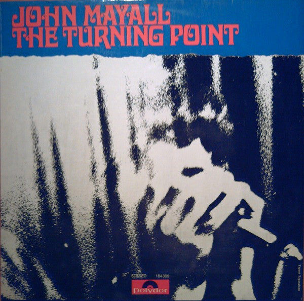 John Mayall : The Turning Point (LP, Album, RE)