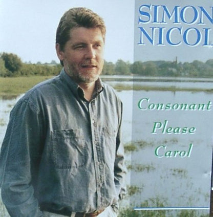 Simon Nicol : Consonant Please Carol (CD, Album)