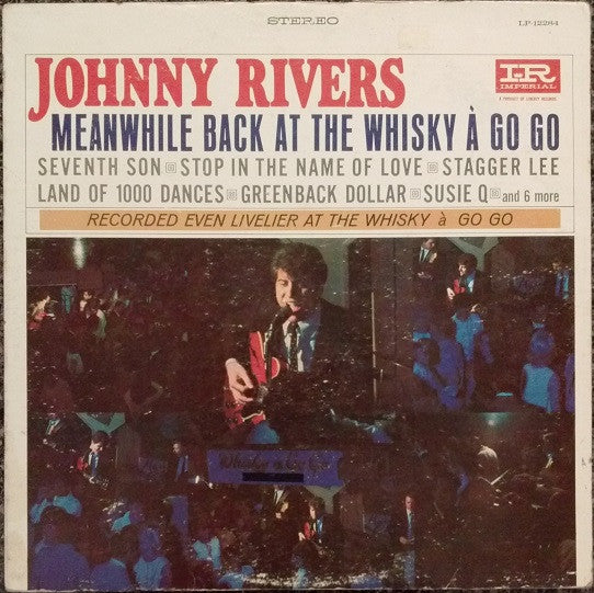 Johnny Rivers : Meanwhile Back At The Whisky À Go Go (LP, Album, Ter)