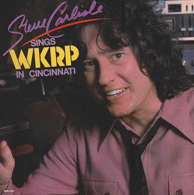 Steve Carlisle : Sings WKRP In Cincinnati (LP, Album)