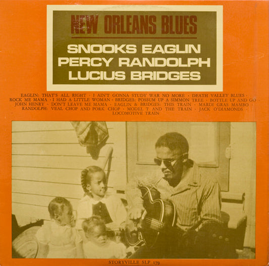 Snooks Eaglin, Percy Randolph, Lucius Bridges : New Orleans Blues (LP, Album, RE)