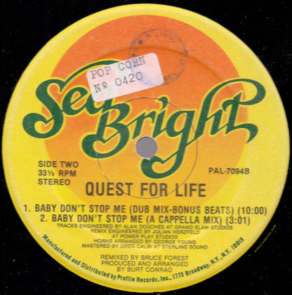 Quest For Life : Baby Don't Stop Me (12")