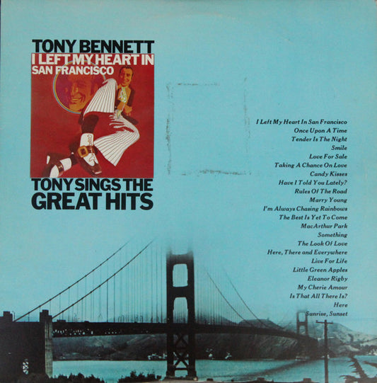 Tony Bennett : I Left My Heart In San Francisco / Tony Sings The Great Hits (2xLP, Comp)