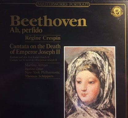 Ludwig van Beethoven, Martina Arroyo, Justino Diaz, The New York Philharmonic Orchestra, Thomas Schippers : Ah Perfido Op 65 - Cantana On The Death Of Empror Joseph 2. Wo O 87 (LP)