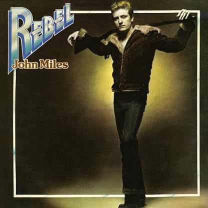 John Miles : Rebel (LP, Album, RE, pla)