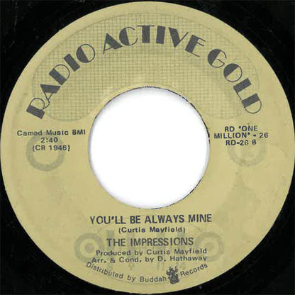 The Impressions : Say You Love Me / You'll Be Always Mine (7", Single, RE)