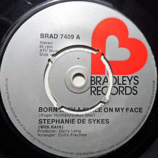 Stephanie De-Sykes With Rain (17) : Born With A Smile On My Face (7", Single, Kno)