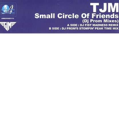 TJM : Small Circle Of Friends (12")