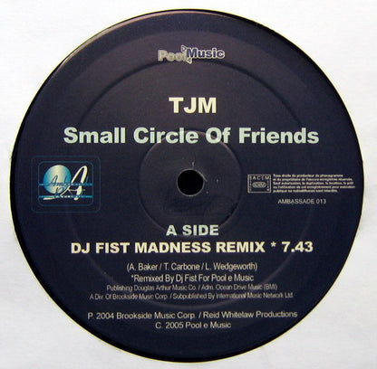 TJM : Small Circle Of Friends (12")