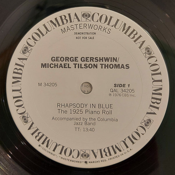 George Gershwin Accompanied By Michael Tilson Thomas Conducting The Columbia Jazz Band : Rhapsody In Blue (The 1925 Piano Roll) (LP, Album, Quad, Ter)