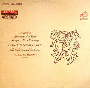 Claude Debussy, Charles Munch Conducting Boston Symphony Orchestra : Afternoon Of A Faun (LP, Mono, Dyn)