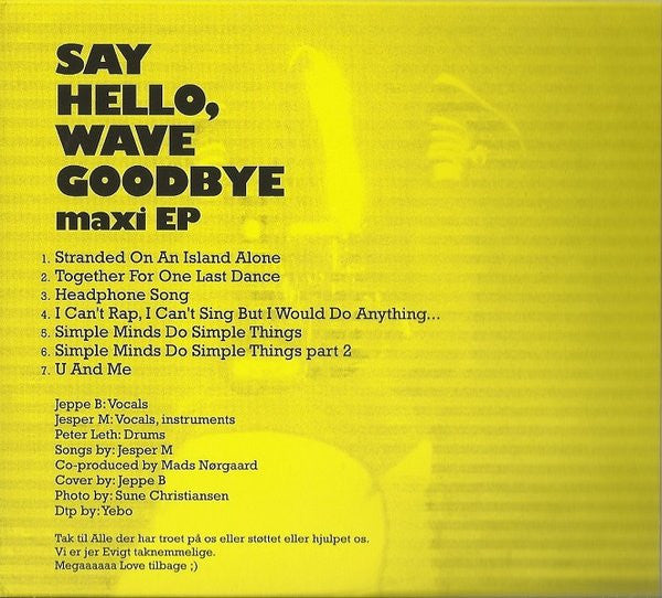 Junior Senior : Say Hello, Wave Goodbye (CD, EP, Maxi, Dig)