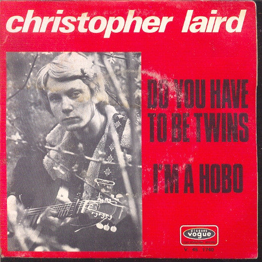 Christopher Laird : Do You Have To Be Twins (7", Single)