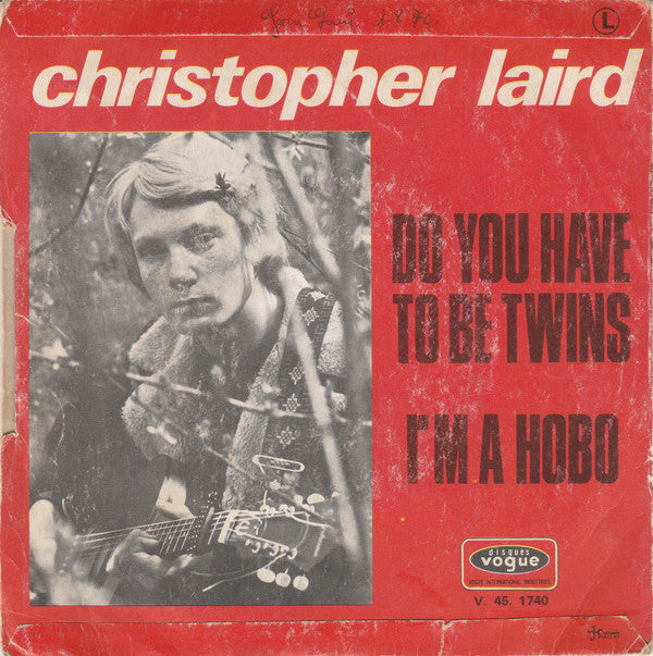 Christopher Laird : Do You Have To Be Twins (7", Single)