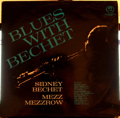 Sidney Bechet, Mezz Mezzrow : Blues With Bechet (LP, Comp)