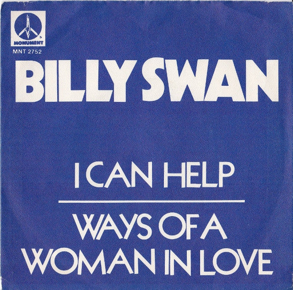 Billy Swan : I Can Help / Ways Of A Woman In Love (7", Single)