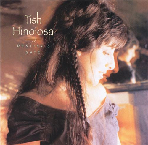 Tish Hinojosa : Destiny's Gate (CD, Album)