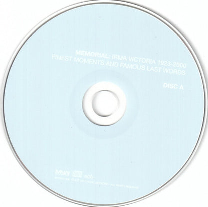 Irma Victoria : Memorial: Irma Victoria 1923-2000 Finest Moments And Famous Last Words (2xCD, Comp)