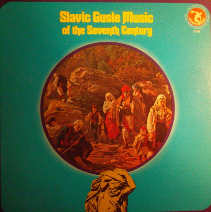 Various : Slavic Gusle Music Of The Seventh Century (LP)