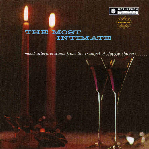 Charlie Shavers : The Most Intimate - Mood Interpretations By Charles Shavers (LP, Comp)