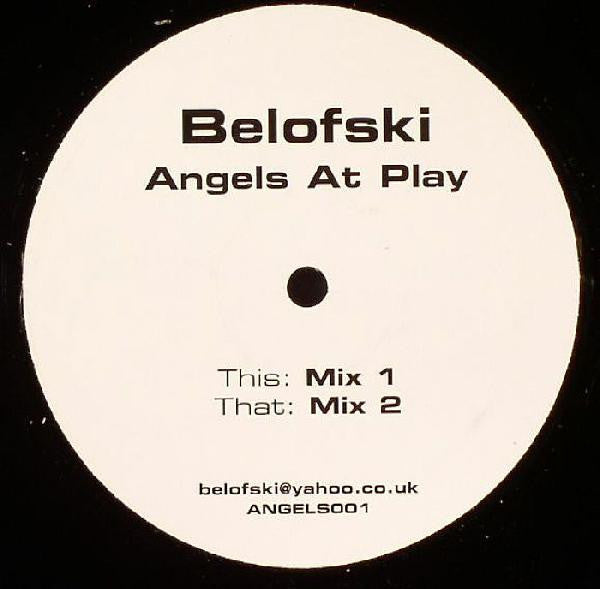 Belofski : Angels At Play (12")