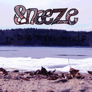 Sneeze (2) : I'm Going To Kill Myself (LP, Album, Blu)