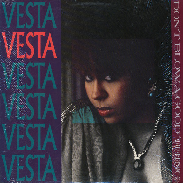 Vesta Williams : Don't Blow A Good Thing (12", Single)