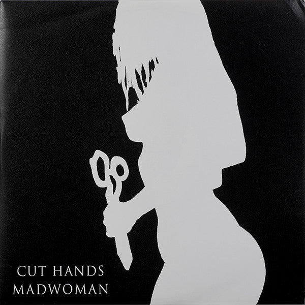 Cut Hands : Madwoman (12", EP)