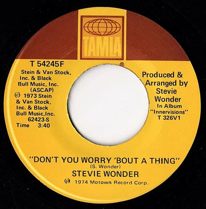 Stevie Wonder : Don't You Worry 'Bout A Thing (7", Single, Mon)