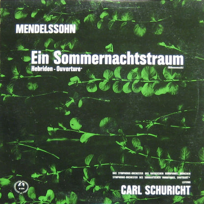 Felix Mendelssohn-Bartholdy – Symphonie-Orchester Des Bayerischen Rundfunks / Sinfonie-Orchester Des Süddeutschen Rundfunks, Carl Schuricht : Ein Sommernachtstraum (Bühnenmusik) / Hebriden-Ouverture (LP, Mono)