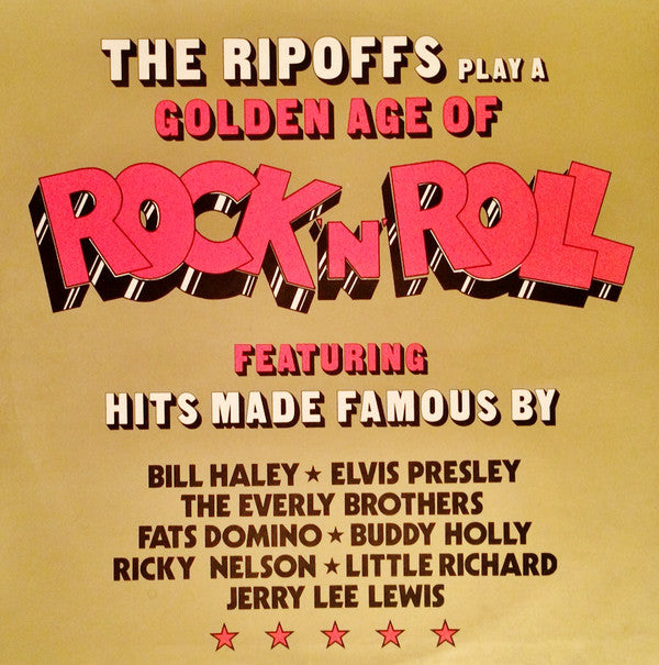 The Ripoffs : The Ripoffs Play A Golden Age Of Rock 'N' Roll (LP, Comp)