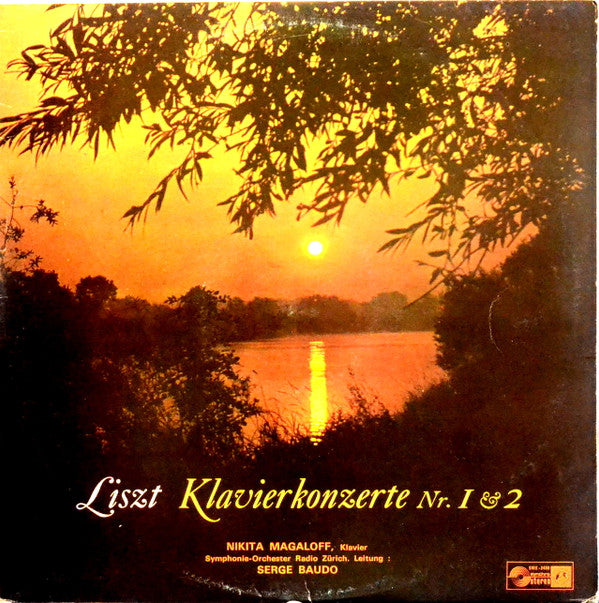 Franz Liszt, Nikita Magaloff, Zurich Radio Orchestra · Serge Baudo : Klavierkonzerte Nr. 1 & 2 (LP)