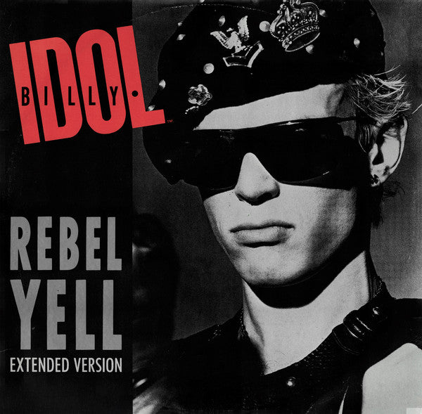 Billy Idol : Rebel Yell (Extended Version) (12", Single)