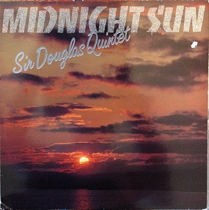 Sir Douglas Quintet : Midnight Sun (LP, Album)