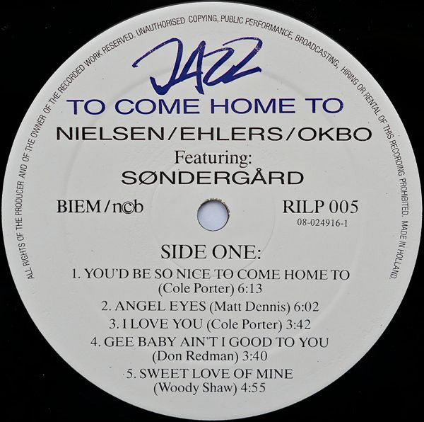 Jens Søndergaard (2), Jørn Okbo, Mogens Nielsen, Poul Ehlers : Jazz To Come Home To (LP, Album)