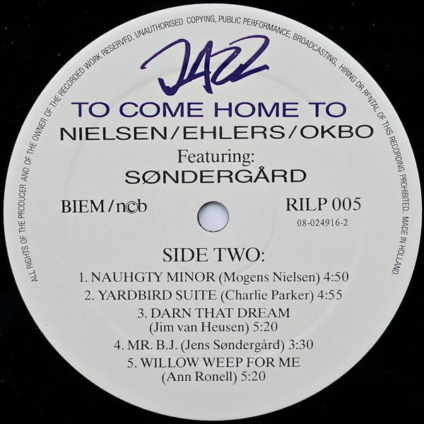 Jens Søndergaard (2), Jørn Okbo, Mogens Nielsen, Poul Ehlers : Jazz To Come Home To (LP, Album)